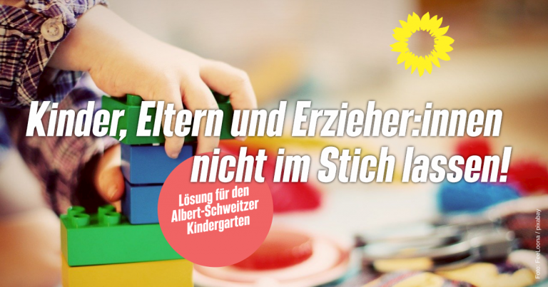 Schließung des Albert-Schweitzer Kindergartens